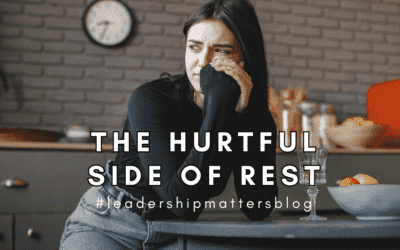 The Hurtful Side Of Rest
