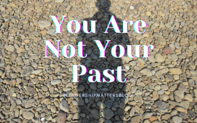 You Are Not Your Past