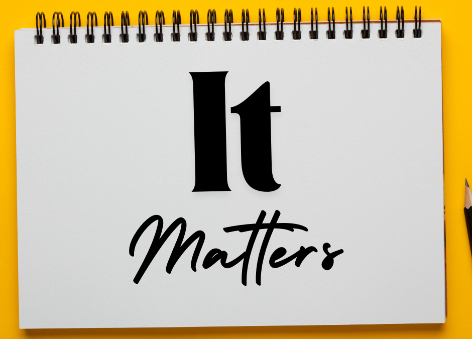 It Matters
