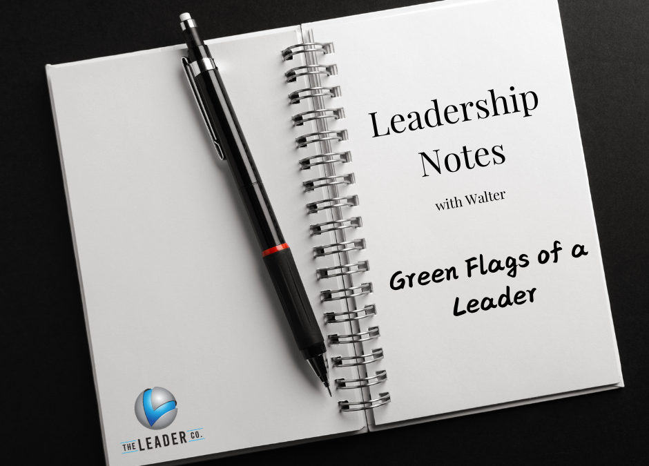 Green Flags of a Leader
